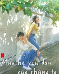 Mùa Hè Yêu Dấu Của Chúng Ta