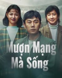 Mượn Mạng Mà Sống